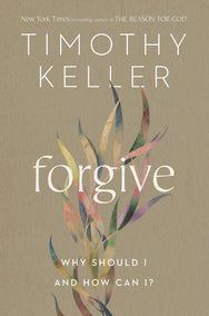 Forgive by Tim Keller